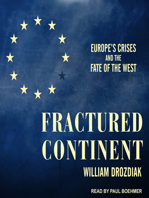 Title details for Fractured Continent by William Drozdiak - Available